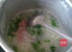 青菜火腿米粥的做法图解6