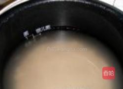 豆浆核桃四谷粥的做法图解8
