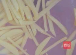 炸薯条的做法图解2