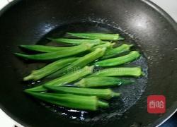 红椒炒秋葵的做法图解4